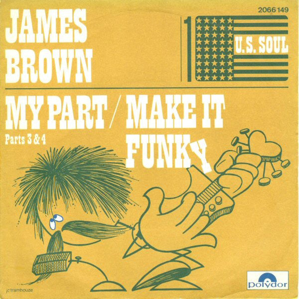 James Brown : My Part / Make It Funky (Part 3) (7", Single)