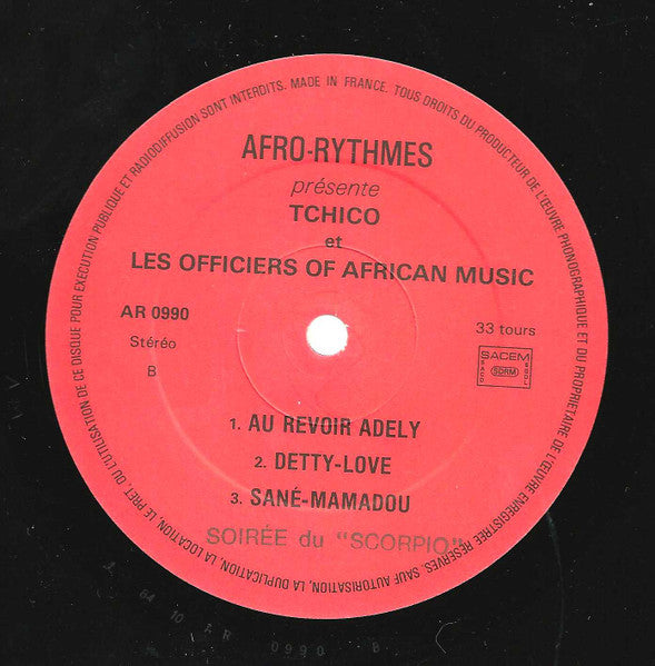 Tchico* & Les Officiers Of African Music : Afro-Rythmes Présente Tchico Et Les Officiers Of African Music (LP, Album)