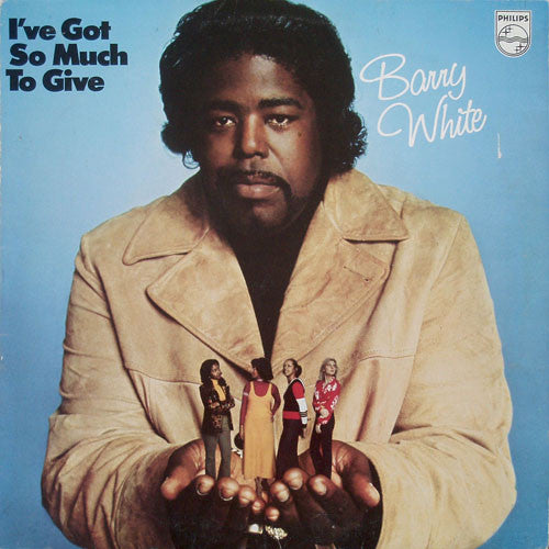 Barry White : I've Got So Much To Give (LP, Album)
