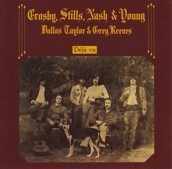 Crosby, Stills, Nash & Young : Déjà Vu (Album,Reissue,Remastered,Repress)