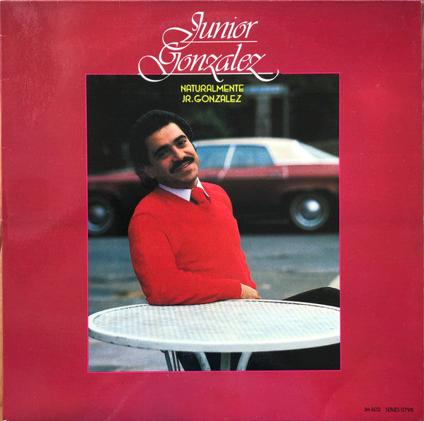 Junior Gonzalez : Naturalmente Jr. Gonzalez (LP, Album)