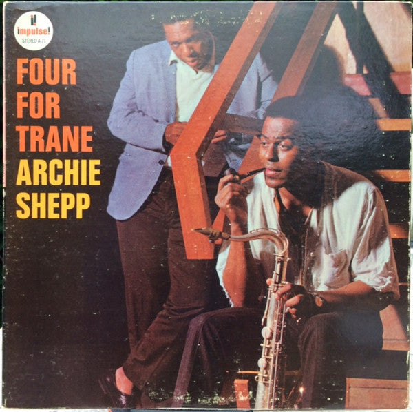 Archie Shepp : Four For Trane (LP, Album, RE, Gat)