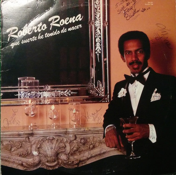 Roberto Roena : Que Suerte He Tenido De Nacer (LP, Album)