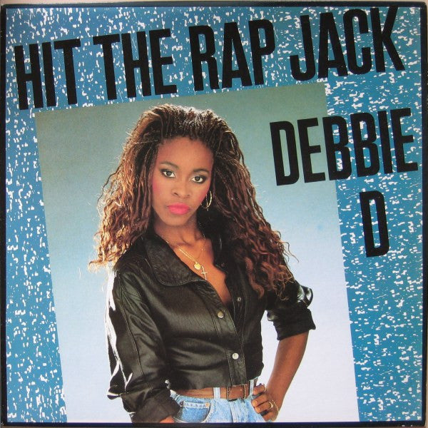 Debbie D : Hit The Rap Jack (12")