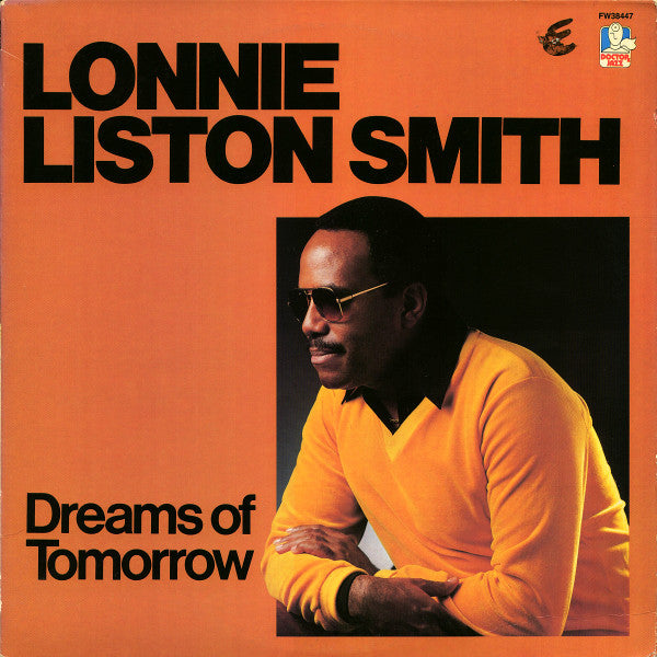 Lonnie Liston Smith : Dreams Of Tomorrow (LP, Album, Pit)
