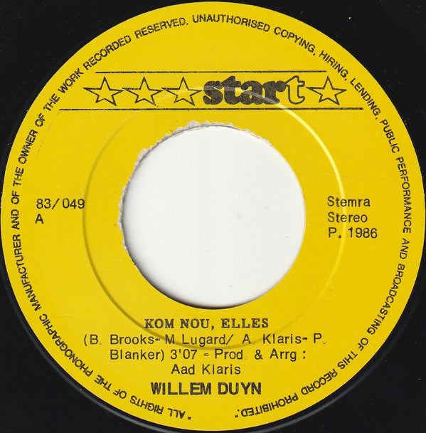 Willem Duyn - Kom Nou, Elles / Muziek (7", Single) - De Platen Aap – Vinylwinkel in Brielle & online webshop voor muziekliefhebbers