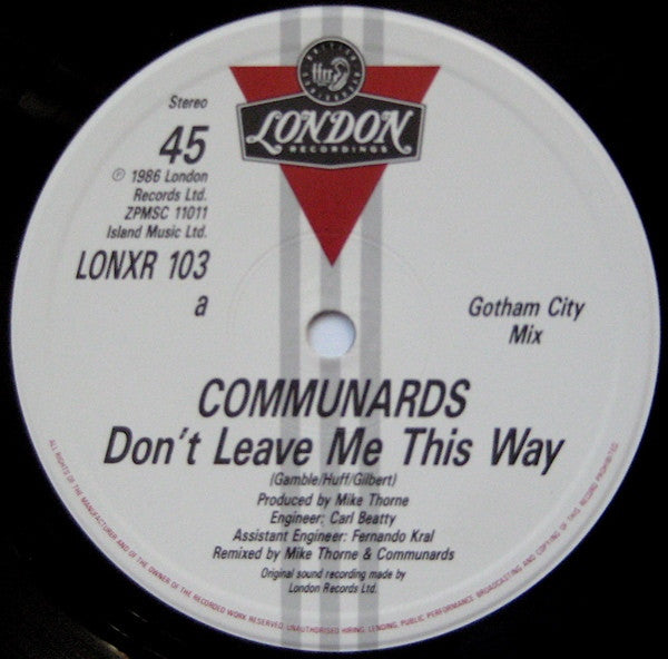Communards* : Don't Leave Me This Way (Gotham City Mix) (12", Single, Gen)
