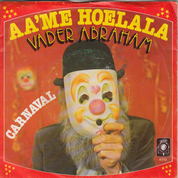 Vader Abraham : Aa'me Hoelala (7", Single)