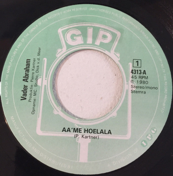 Vader Abraham : Aa'me Hoelala (7", Single)