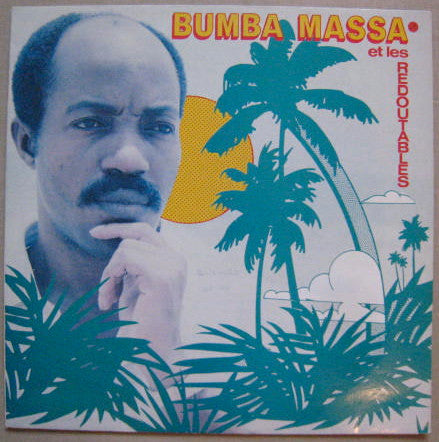 Bumba Massa Et Les Redoutables : Bumba Massa Et Les Redoutables (LP)