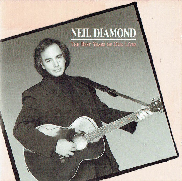 Neil Diamond : The Best Years Of Our Lives (LP, Album)