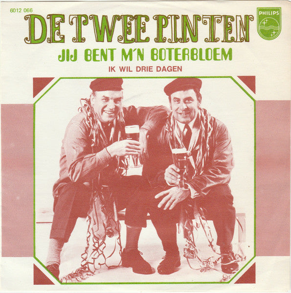 De Twee Pinten : Jij Bent M'n Boterbloem (7", Single, Mono)