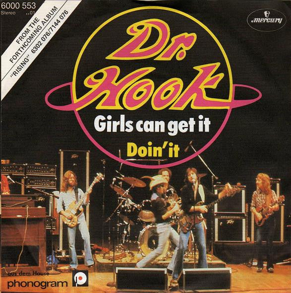 Dr. Hook : Girls Can Get It / Doin' It (7", Single)