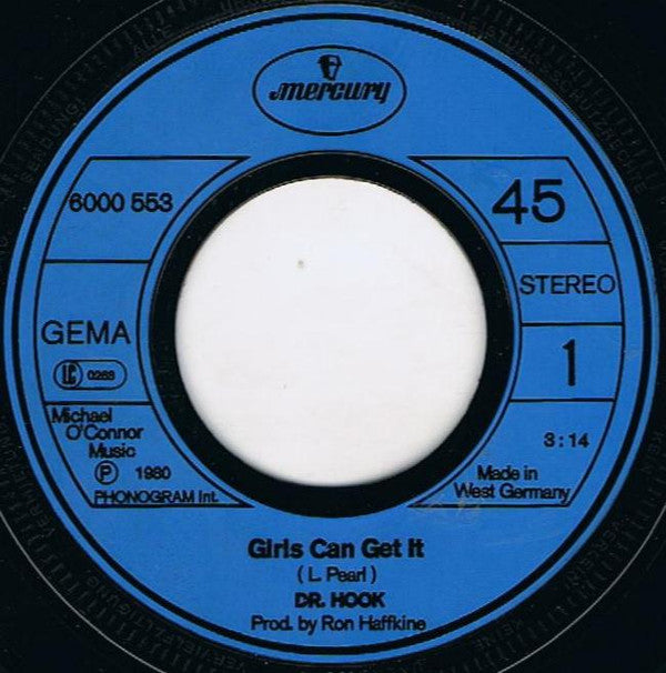 Dr. Hook : Girls Can Get It / Doin' It (7", Single)