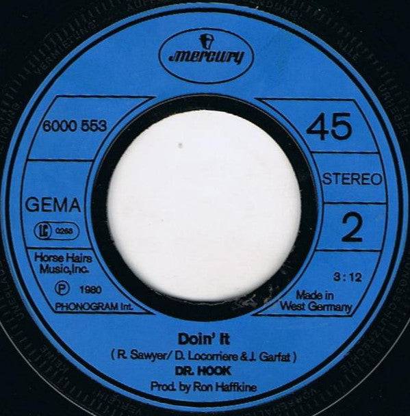 Dr. Hook : Girls Can Get It / Doin' It (7", Single)