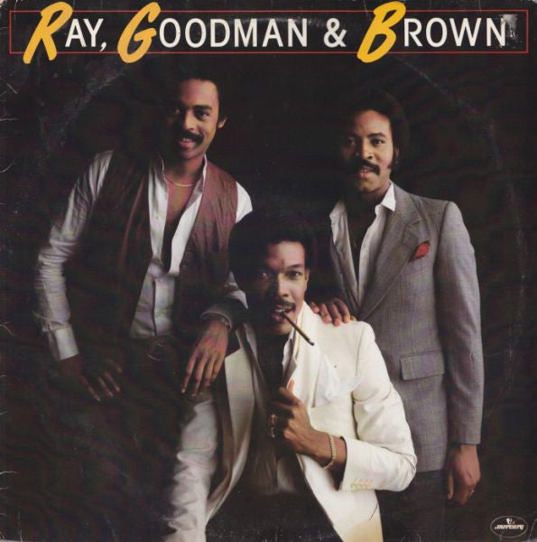 Ray, Goodman & Brown : Ray, Goodman & Brown (LP,Album,Stereo)