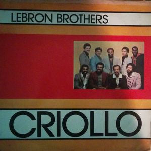 Lebron Brothers : Criollo (LP, Album)