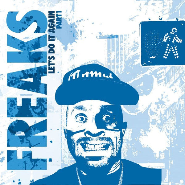 Freaks : Let's Do It Again (Part 1) (12")