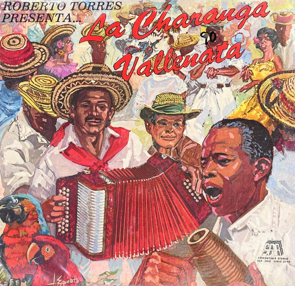 Roberto Torres : Roberto Torres Presenta... La Charanga Vallenata (LP, Album)