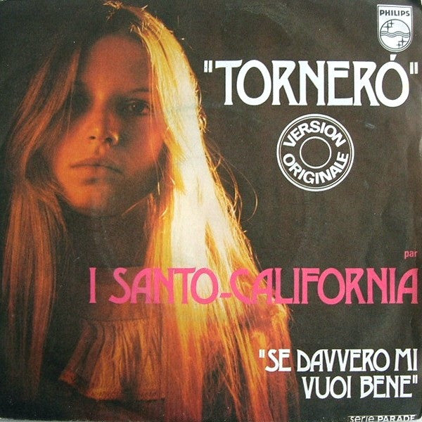 I Santo-California* : Torneró (7", Single)