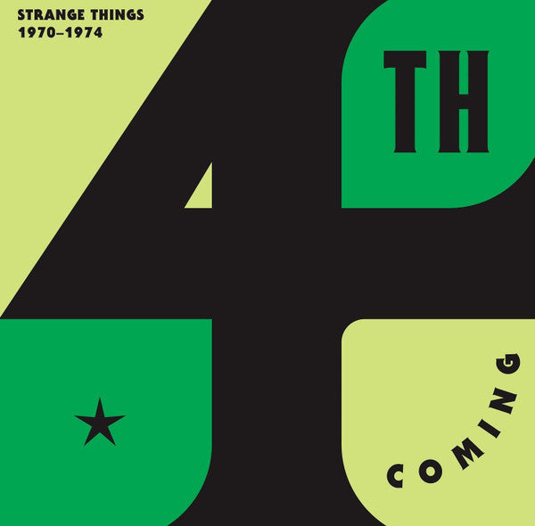 4th Coming : Strange Things: 1970 - 1974 (2xLP, Comp)