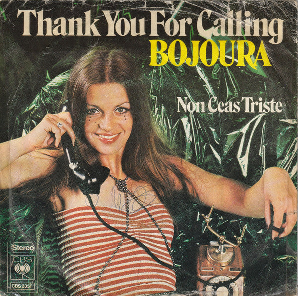 Bojoura : Thank You For Calling (7", Single)