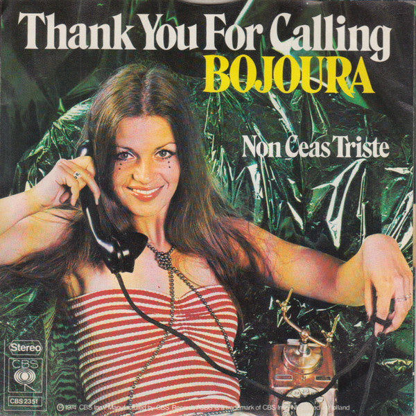 Bojoura : Thank You For Calling (7", Single)