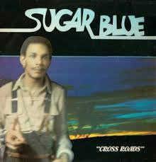 Sugar Blue : Cross Roads (LP, Album)