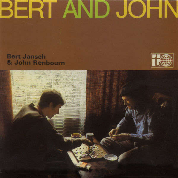 Bert Jansch & John Renbourn : Bert And John (LP, Album, RE, RM)