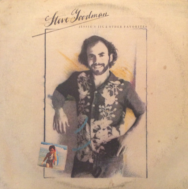 Steve Goodman : Jessie's Jig And Other Favorites (LP, Album, CP )