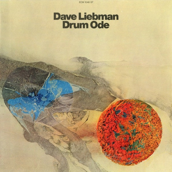 Dave Liebman* : Drum Ode (LP, Album)