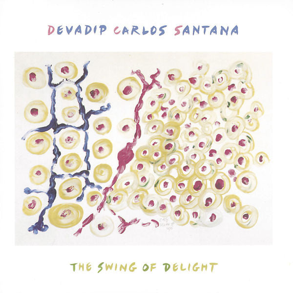 Devadip Carlos Santana* : The Swing Of Delight (2xLP, Album, Gat)