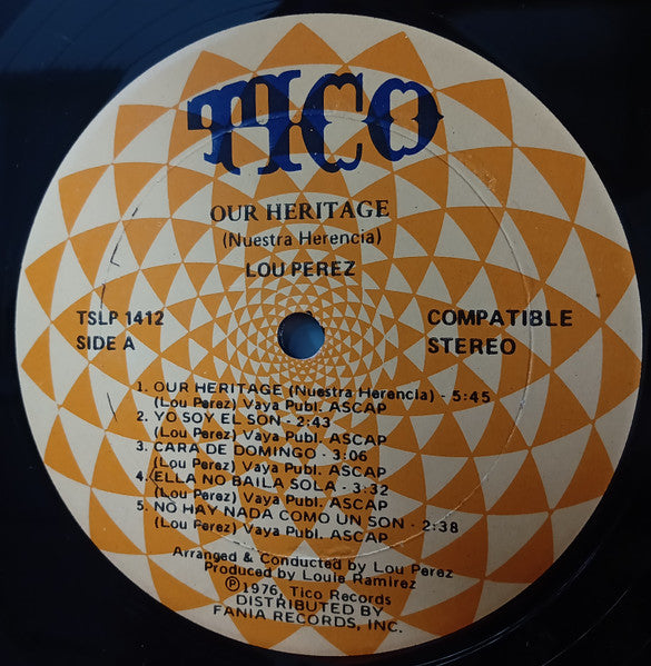 Lou Perez : Our Heritage - Nuestra Herencia (LP, Album)