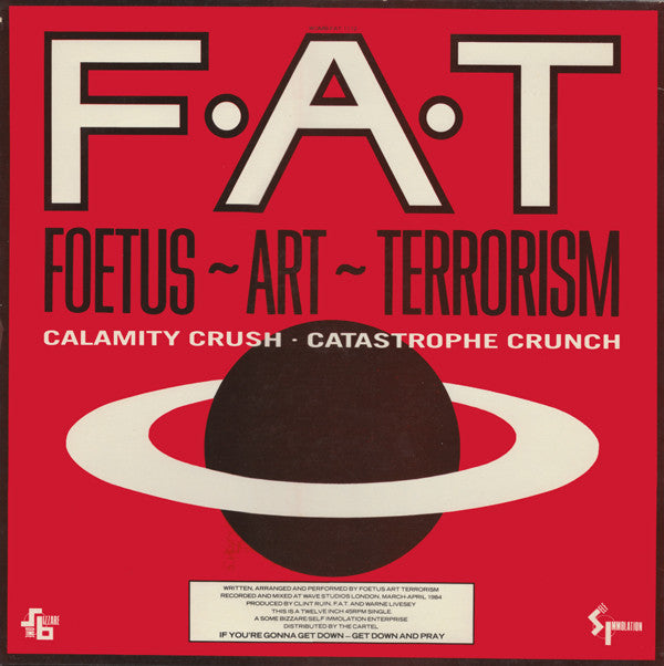 Foetus ~ Art ~ Terrorism* : Calamity Crush (12", Single)