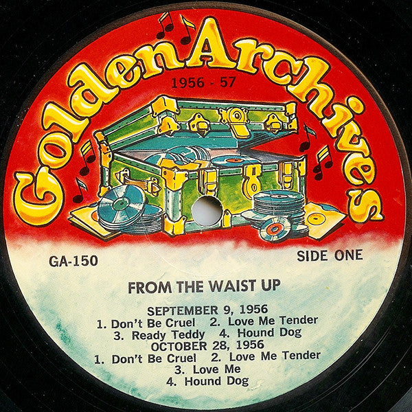 Elvis Presley : From The Waist Up (LP, Comp, Mono, Unofficial)