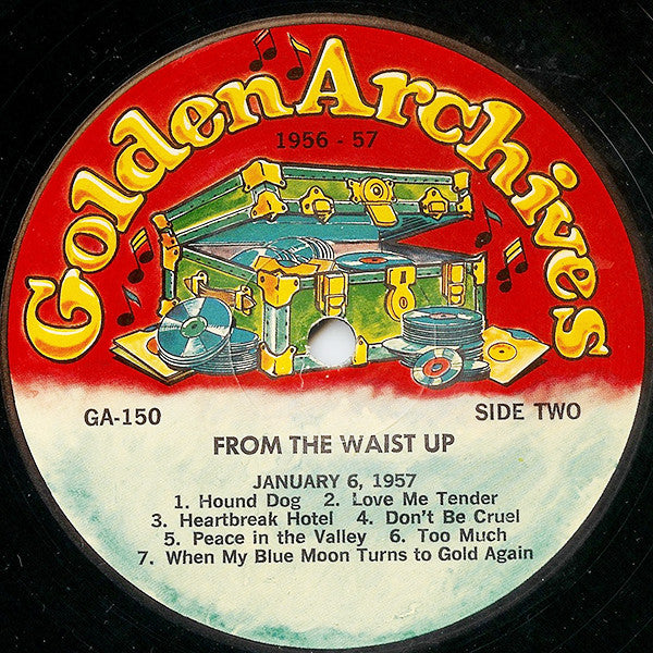 Elvis Presley : From The Waist Up (LP, Comp, Mono, Unofficial)