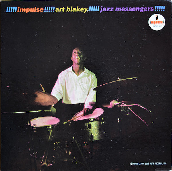 Art Blakey And The Jazz Messengers* : !!!!! Impulse! Art Blakey! Jazz Messengers! !!!!! (LP, Album, Mono, RP)