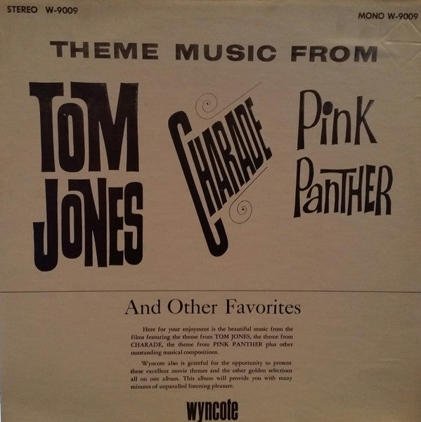 The Wyncote Orchestra : Theme Music From Tom Jones, Charade, Pink Panther And Other Favorites (LP, Album, Mono)
