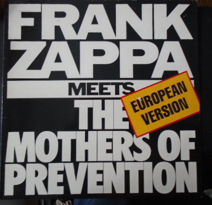 Frank Zappa : Frank Zappa Meets The Mothers Of Prevention (European Version) (LP, Album)