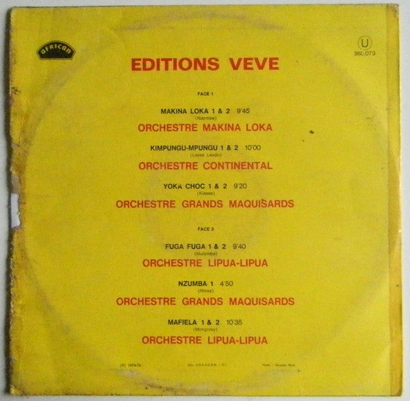 Orchestre Makina Loka, Orchestre Continental, Orchestre Les Grands Maquisards, Orchestre Lipua-Lipua : Editions Vévé – Makina Loka / Kimpungu-Mpungu / Yoka Choc - Nzumba / Fuga-Fuga - Mafiela (LP, Comp)