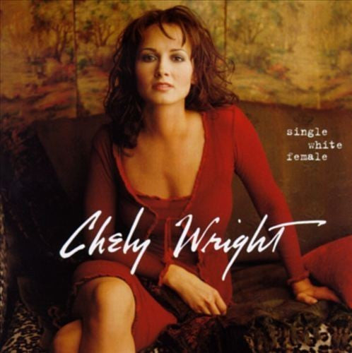 Chely Wright : Single White Female (CD, Album)
