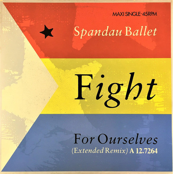 Spandau Ballet : Fight For Ourselves (Extended Remix) (12",45 RPM,Maxi-Single)