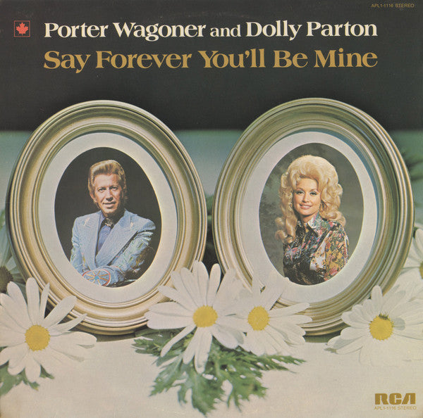 Porter Wagoner and Dolly Parton : Say Forever You'll Be Mine (LP, Album)