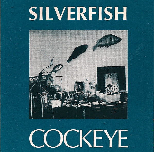 Silverfish - Cockeye (CD, Comp) - De Platen Aap – Vinylwinkel in Brielle & online webshop voor muziekliefhebbers
