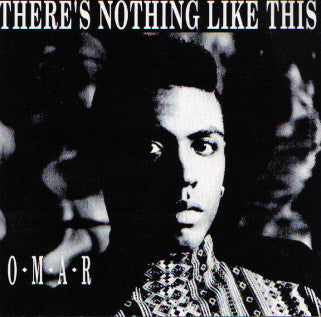 Omar - There's Nothing Like This (CD, Album) - De Platen Aap – Vinylwinkel in Brielle & online webshop voor muziekliefhebbers