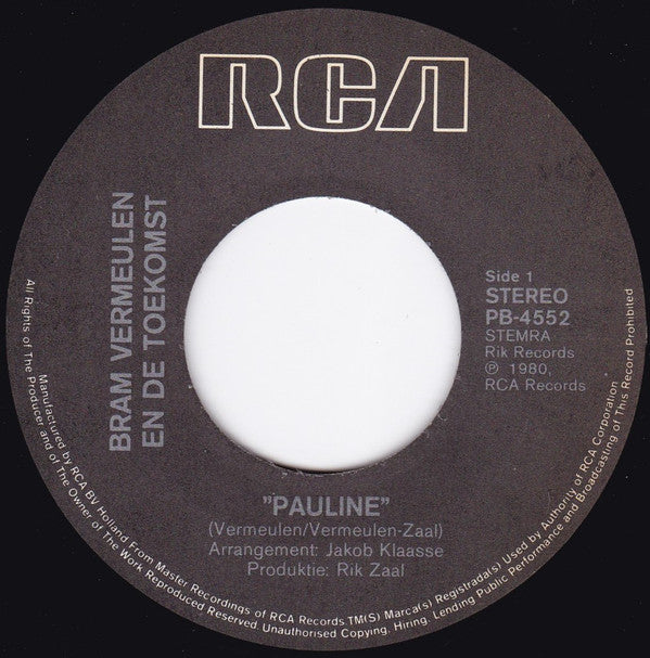 Bram Vermeulen En De Toekomst - Pauline (7", Single) - De Platen Aap – Vinylwinkel in Brielle & online webshop voor muziekliefhebbers