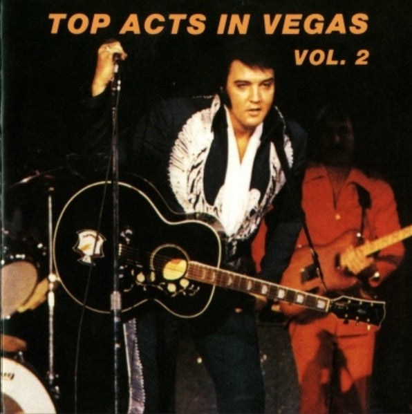Elvis Presley : Top Acts In Vegas Vol. 2	 (CD, Unofficial)
