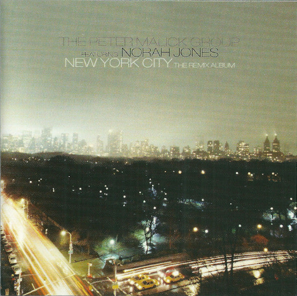 The Peter Malick Group Featuring Norah Jones - New York City - The Remix Album (CD, Album) - De Platen Aap – Vinylwinkel in Brielle & online webshop voor muziekliefhebbers