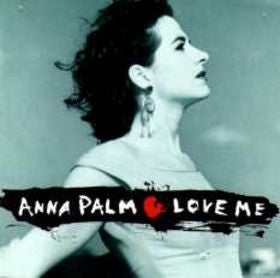 Anna Palm : Love Me (CD, Album)