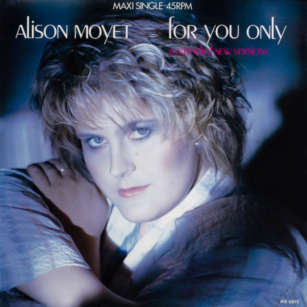 Alison Moyet : For You Only (Extended New Version) (12",45 RPM,Maxi-Single,Stereo)